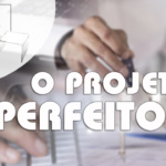 video-projeto-perfeito